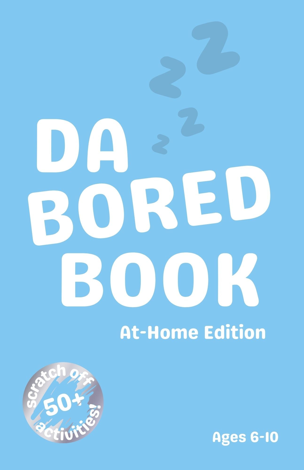Da Bored Book - At Home Edition